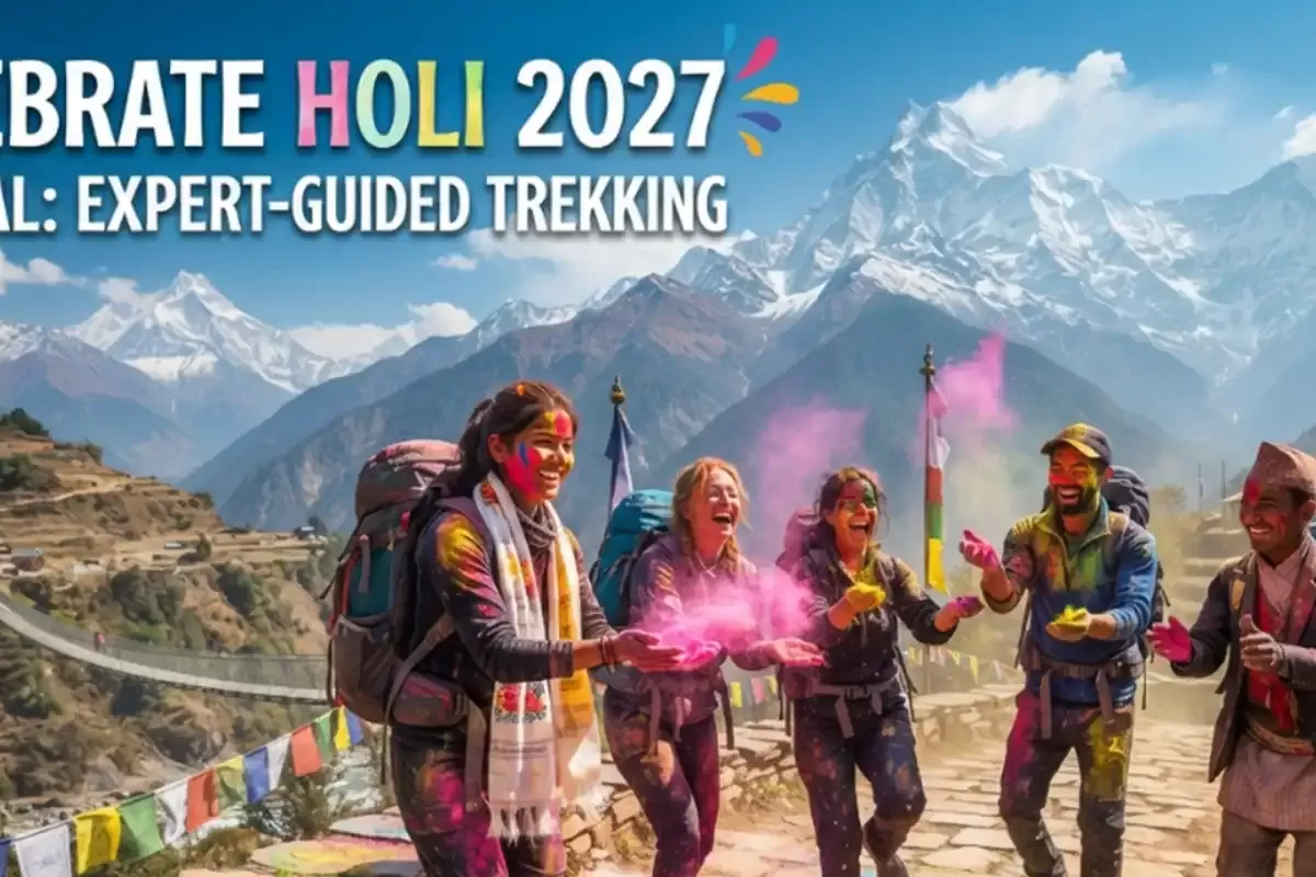 Celebrate Holi 2027 in Nepal: Expert-Guided Trekking